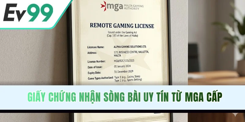 Giấy chứng nhận sòng bài uy tín từ MGA cấp